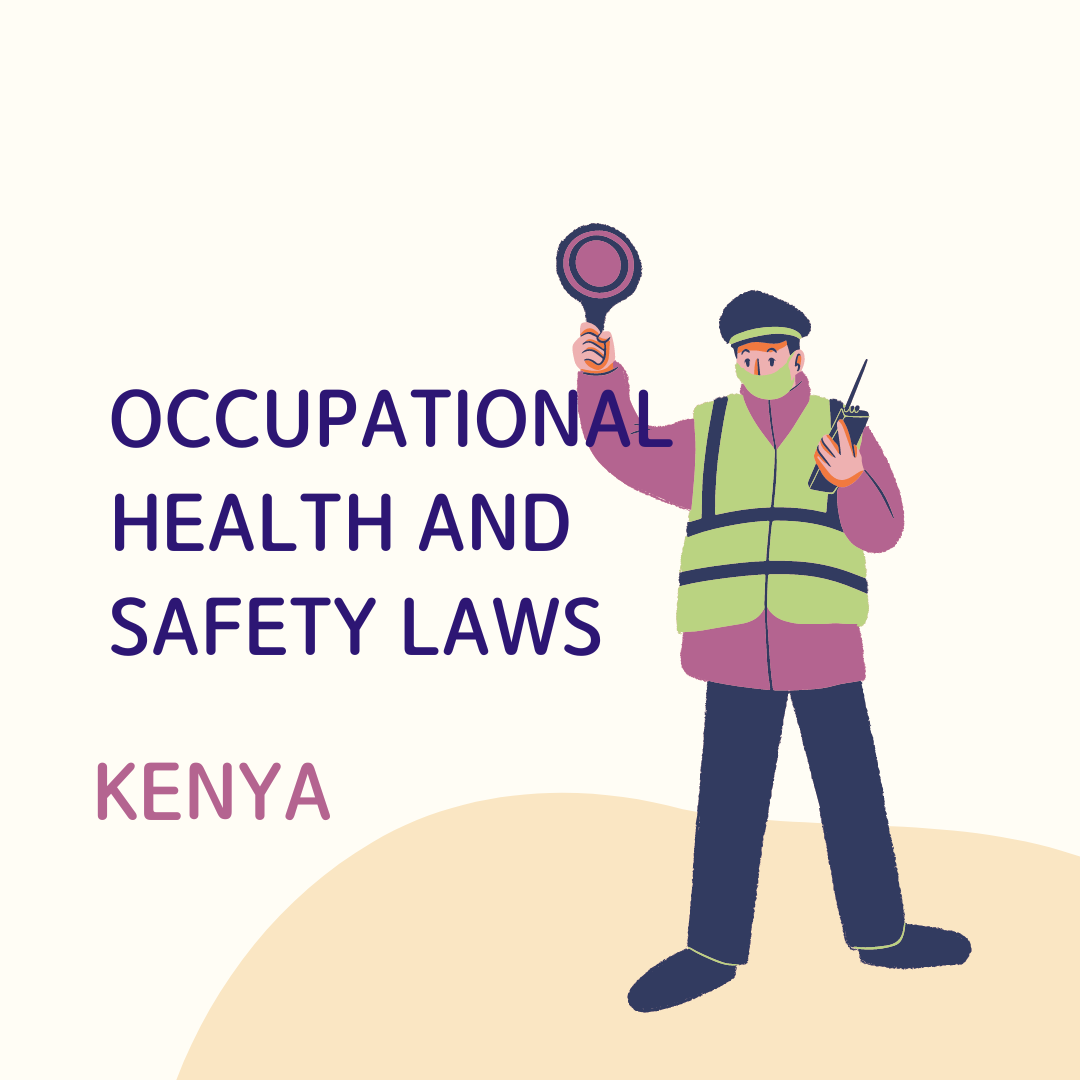 Occupational Health and Safety Laws in Kenya